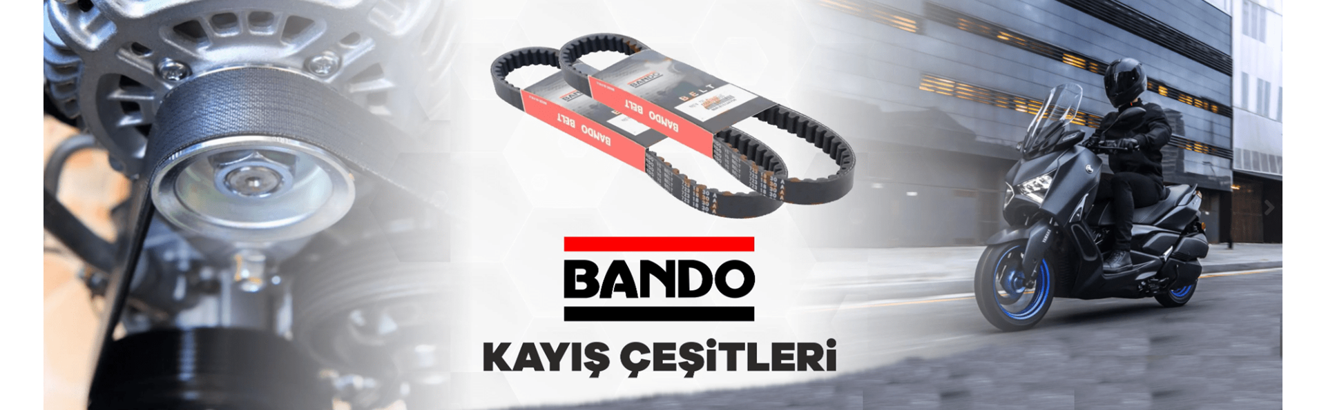 BANDO KAYIŞ ÇEŞİTLERİ